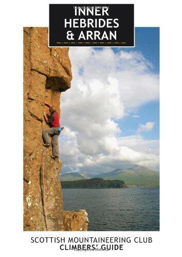 Inner Hebrides & Arran (Scottish Mountaineering Club Climbers' Guide)