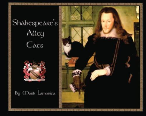 Shakespeare's Alley Cats