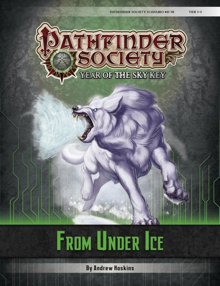 Pathfinder Society Scenario #6-18: From Under Ice