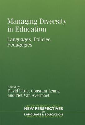 Managing Diversity in Education: Languages, Policies, Pedagogies
