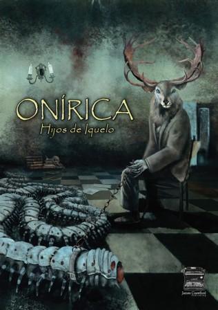 Onírica. Hijos de Iquelo