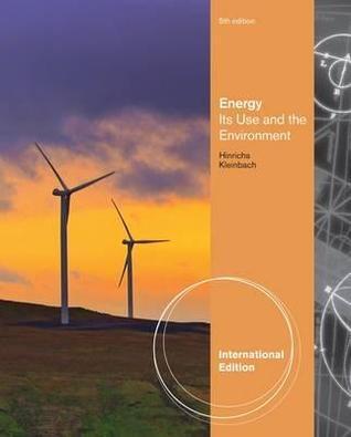 Energy: Its Uses and the Environment