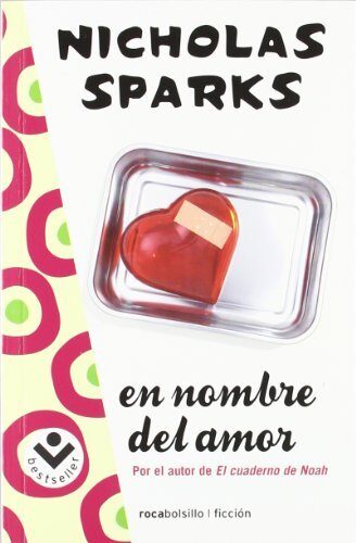 En nombre del amor (Spanish Edition) [Paperback] [2012] (Author) Nicholas Sparks