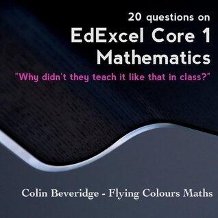 20 Questions on EdExcel C1 Maths