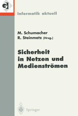 Sicherheit in Netzen und Medienströmen: Tagungsband des GI-Workshops "Sicherheit in Mediendaten", Berlin, 19. September 2000 (Informatik aktuell)