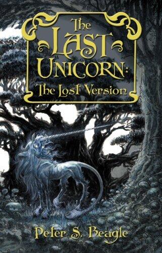 The Last Unicorn: The Lost Version