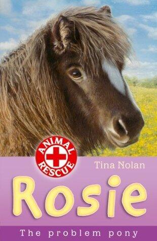 Rosie: The Problem Pony