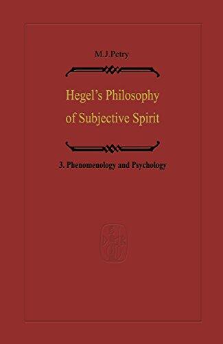 Hegel's Philosophy of Subjective Spirit: Volume 3 Phenomenology and Psychology
