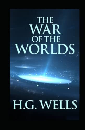 The War of the Worlds Novel by H. G. Wells :