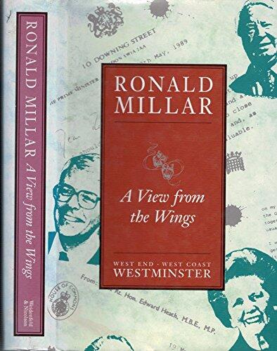 A View from the Wings: Speechwriter to Three Prime Ministers