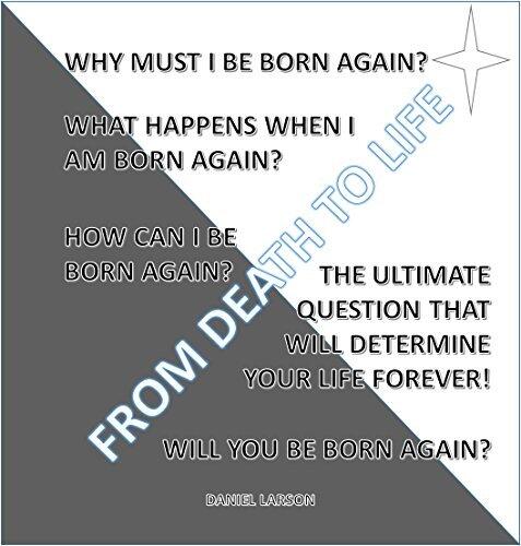 FROM DEATH TO LIFE