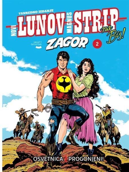Novi Lunov Magnus Strip Na Bis #2 Zagor: Osvetnica - Progonjeni