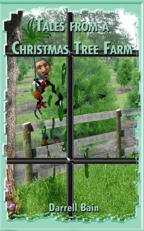 Tales from a Texas Christmas Tree Farm
