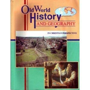 Old World History and Geography in Christian Perspective