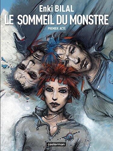 Le Sommeil du monstre: Premier acte
