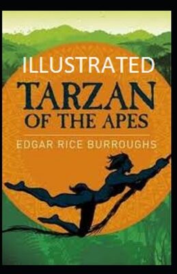 Tarzan of the Apes Illustrated