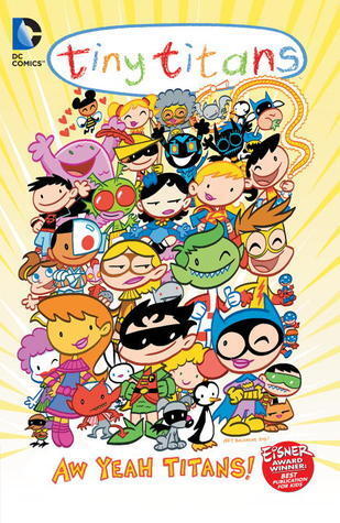 Tiny Titans (8): Aw Yeah Titans!
