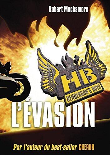 Henderson's Boys (Tome 1) - L'évasion