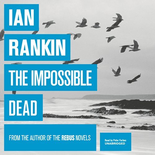 The Impossible Dead