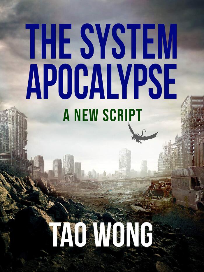 A New Script: A System Apocalypse short story