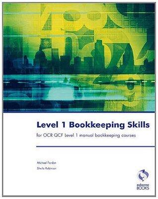 Level 1 Bookkeeping Skills for OCR Qcf Level 1 Manual Bookkeeping Courses