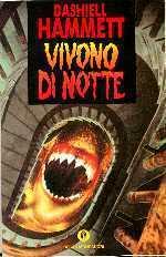 Vivono di notte
