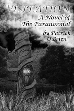 VISITATION A Novel of The Paranormal