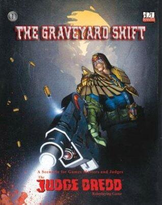 Judge Dredd: The Graveyard Shift