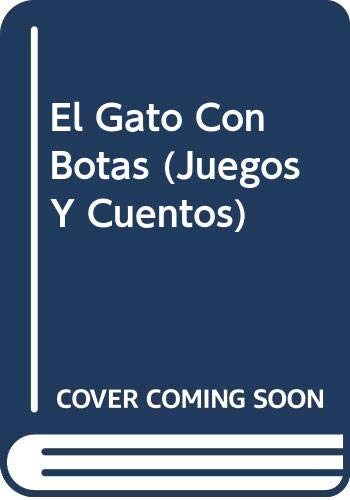 El Gato Con Botas (Juegos Y Cuentos)