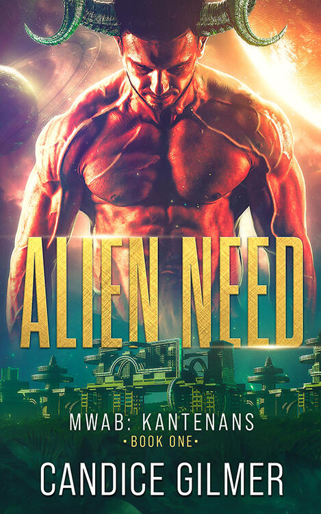 Alien Need: A Kantenan Alien Romance