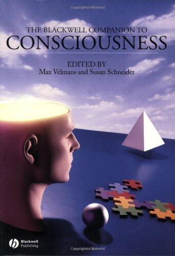 The Blackwell Companion to Consciousness: 1st (First) Edition
