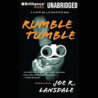 Rumble Tumble: A Hap and Leonard Novel #5