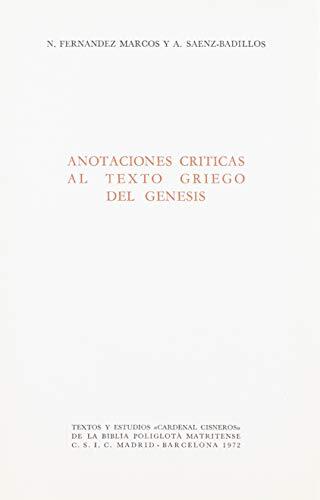 Anotaciones críticas al texto griego del Génesis y estudio de sus grupos textuales (Textos y Estudios Cardenal Cisneros)