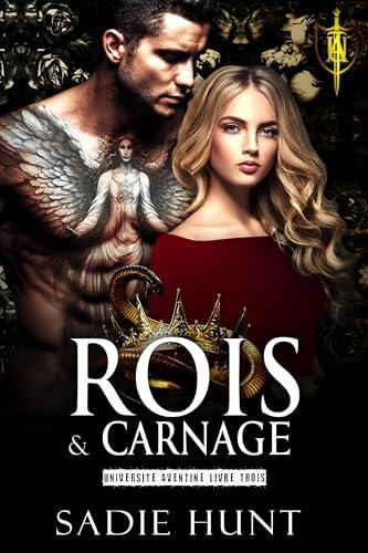 Rois & Carnage (Blackwell Kings: French t. 3)