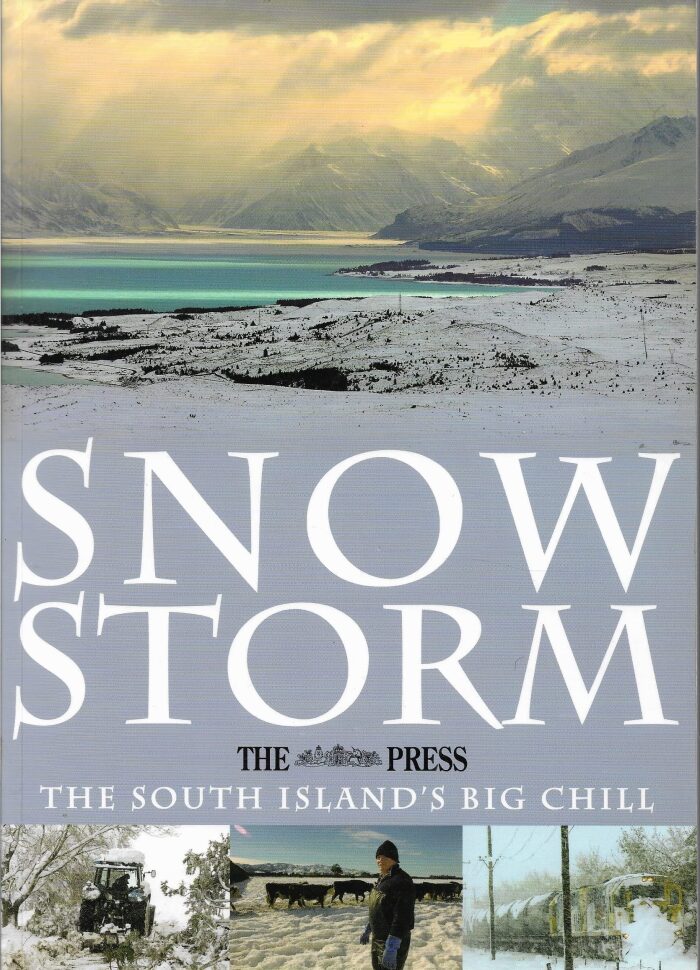 Snow Storm, The South Island's Big Chill