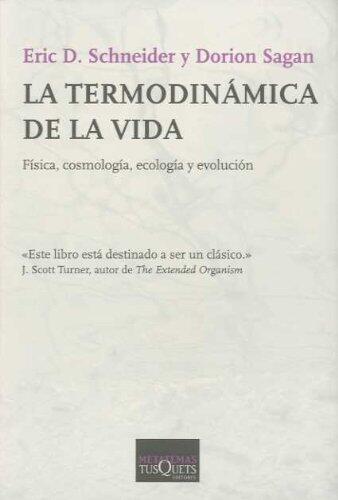 La termodinamica de la vida