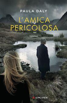 L'amica pericolosa