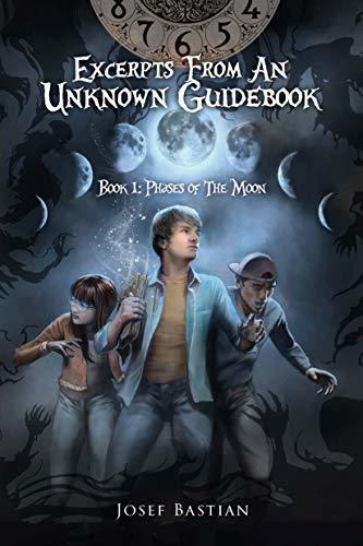 Excerpts from an Unknown Guidebook, Book 1: Phases of the Moon