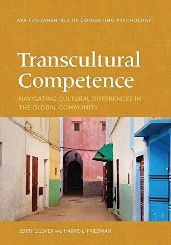 Transcultural Competence: Navigating Cultural Differences (Division 13: Fundamentals of Consulting Psychology)
