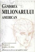 Gandirea milionarului american