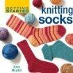 Getting Started Knitting Socks
