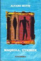Maqroll, utkiken