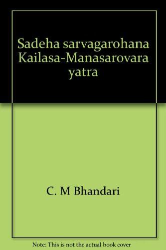 Sadeha sarvagārohaṇa Kailāsa-Mānasarovara yātrā