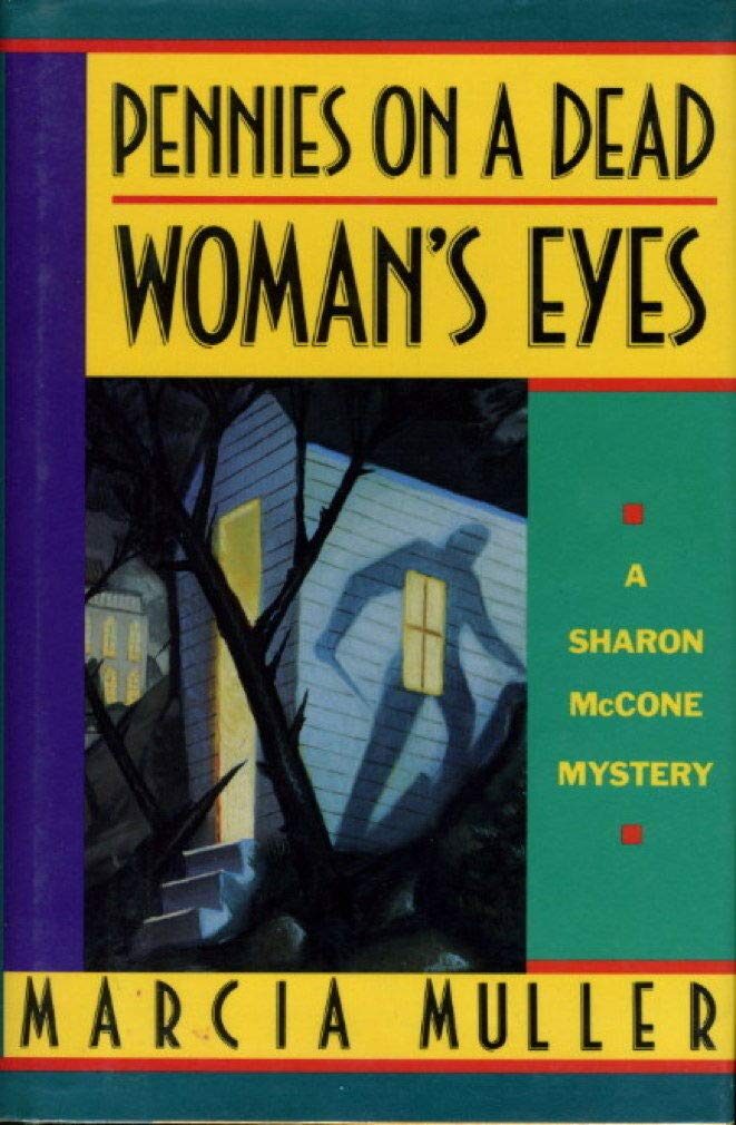 Pennies on a Dead Woman's Eyes