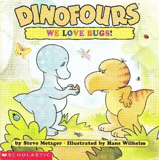 Dinofours: We Love Bugs!