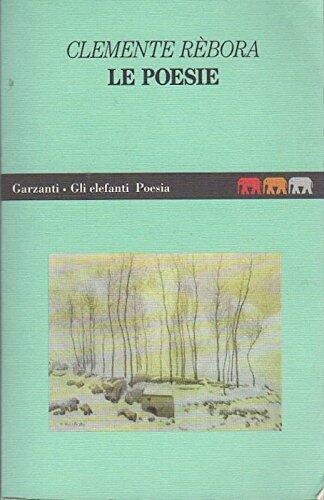 Le poesie (1913-1957)