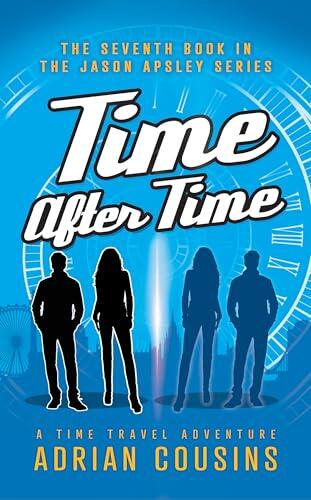 Time After Time: A Time Travel Adventure