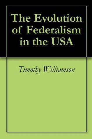 The Evolution of Federalism in the USA