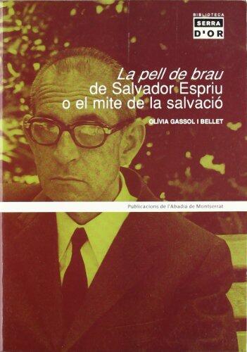 La pell de brau de Salvador Espriu o el mite de la salvació