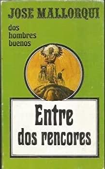 Entre los rencores